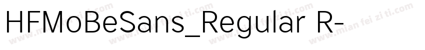 HFMoBeSans_Regular R字体转换